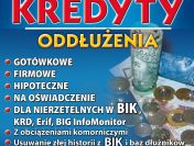 KREDYTY POŻYCZKI Z OPÓŹNIENIAMI W BIK !!!