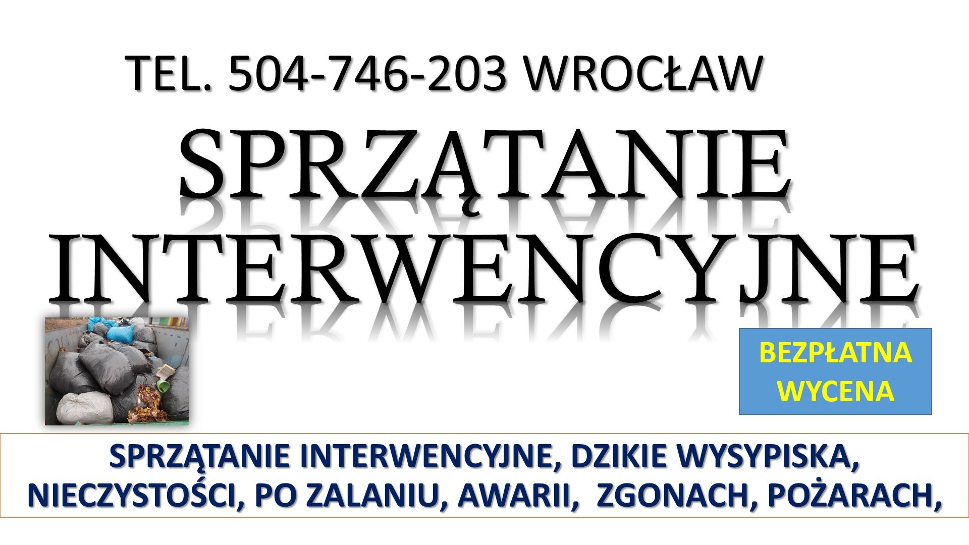 Sprzątanie, tel. 504-746-203, Wrocław, z podrzuconych śmieci i wysypisk. Wrocław - Zdjęcie 1
