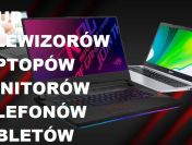 SKUP SPRAWNEJ ELEKTRONIKI LAPTOPY, TABLETY, TELEFONY, TELEWIZORY ITD