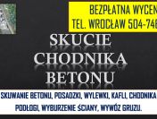 Skucie chodnika, ścieżki, tel. 504-746-203, opaski z betonu, Wrocław