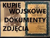 KUPIĘ WOJSKOWE STARE DOKUMENTY,ZDJĘCIA,LEGITYMACJE,DYPLOMY TELEFON 694972047