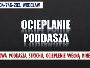 Ocieplenie poddaszy, strychu, ocieplanie poddasza, Cennik