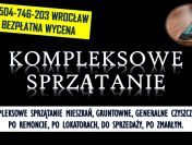 Sprzątanie mieszkania, Wrocław, tel. 504-746-203. gruntowne, generalne porządki.