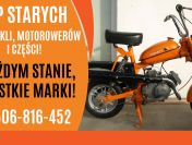 SKUP STARYCH ZABYTKOWYCH MOTOCYKLI MOTOROWERÓW MOTORÓW!