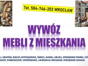 Opróżnianie mieszkań, piwnic, Wrocław. Wywóz, utylizacja mebli, gabarytów