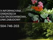 Decyzja środowiskowa dla działki budowlanej, tel. 504-746-203, cena