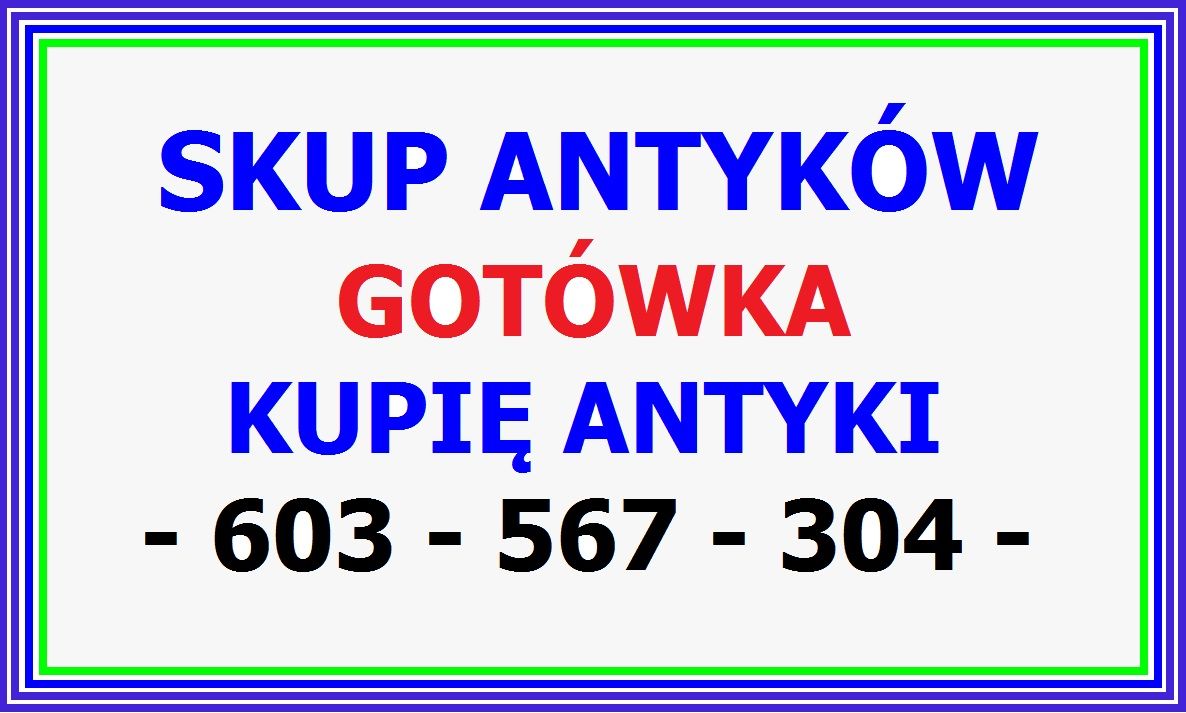 Kupię ANTYKI Wrocław - SKUP ANTYKÓW po LIKWIDACJI mieszkania, domu, willi ! Wrocław - Zdjęcie 1