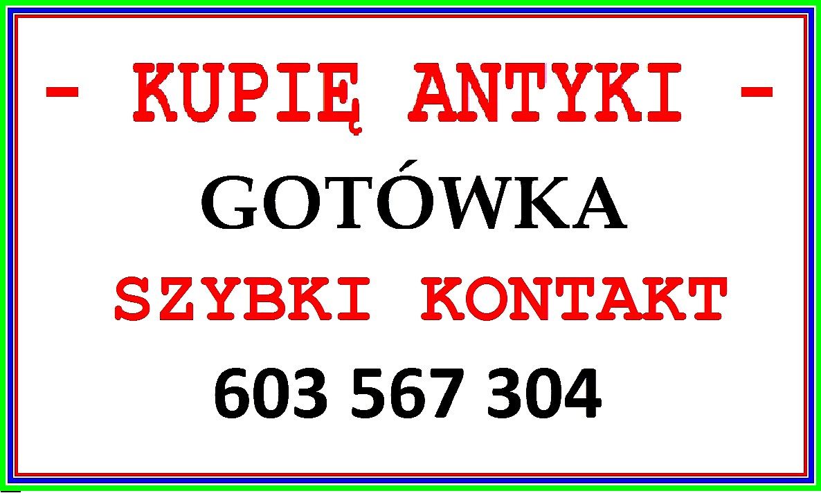 SPRZĄTASZ DOM / WILLĘ / MIESZKANIE – KUPIĘ ANTYKI / STAROCIE – ZADZWOŃ ! WROCŁAW - Zdjęcie 1