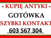 KUPIĘ ANTYKI Wrocław - po LIKWIDACJI domu SKUP ANTYKÓW - GOTÓWKA !