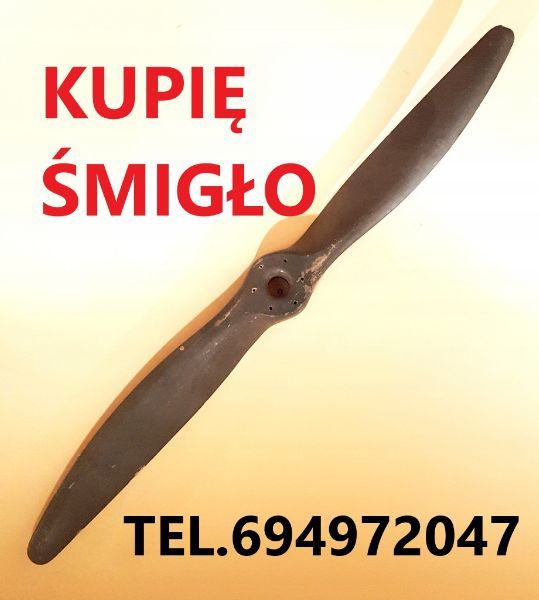 KUPIĘ STARE DREWNIANE ŚMIGLO OD SAMOLOTU KONTAKT 694972047 Wrocław - Zdjęcie 1
