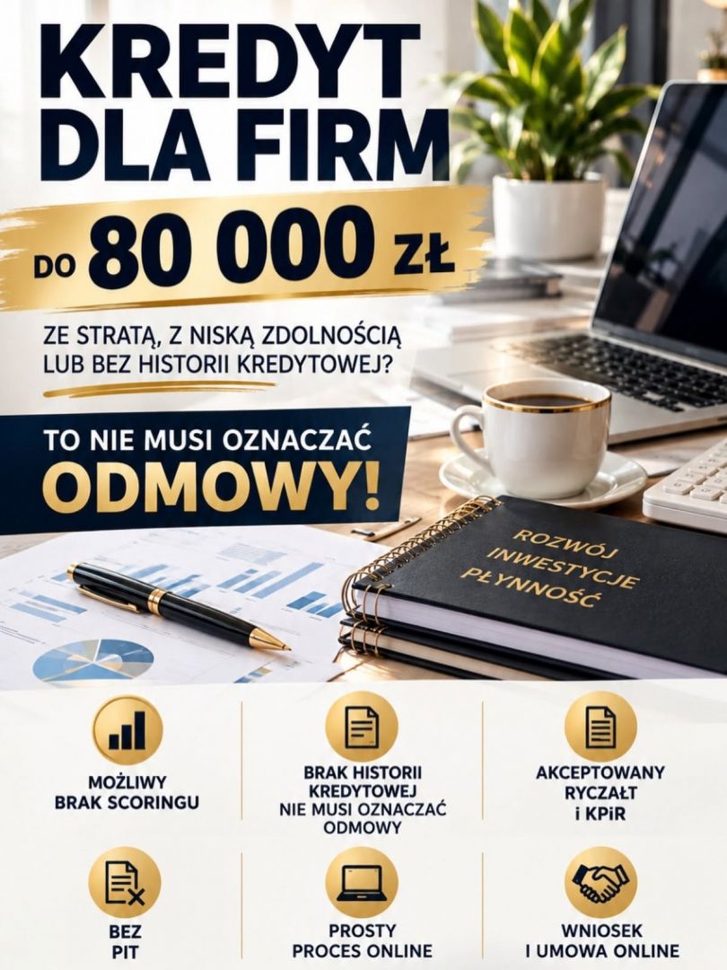 BANK POWIEDZIAŁ „NIE”? TWOJA FIRMA NADAL MOŻE DOSTAĆ NAWET 80 000 ZŁ! Wrocław - Zdjęcie 1