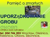 Opieka na grobem, grobami, Wrocław, tel 504-746-203, cennik, firma
