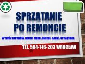 Sprzątanie terenu budowy, cennik tel 504-746-203, remont, wywózka, Wrocław