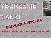 Rozbiórka ścianki, tel. 504-746-203, cena, wyburzenie ściany, remonty, Wrocław