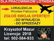 Poszukujemy mieszkań i domów we Wrocławiu dla firmy lotniczej!!!