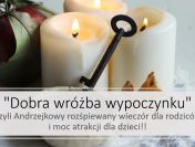 „Dobra wróżba wypoczynku” czyli Andrzejki 2019 w górach